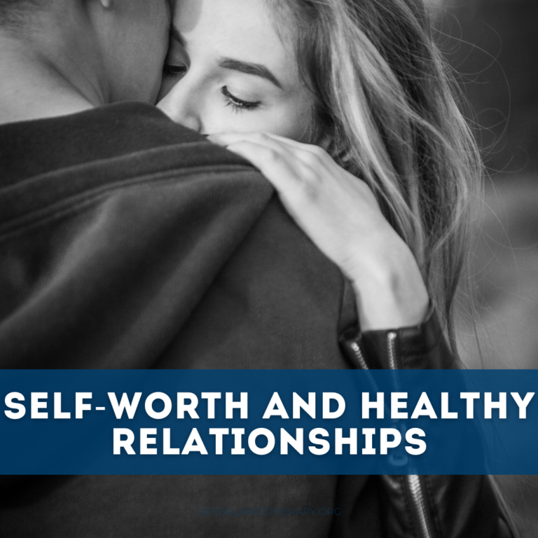 Self-Worth and Healthy Relationships