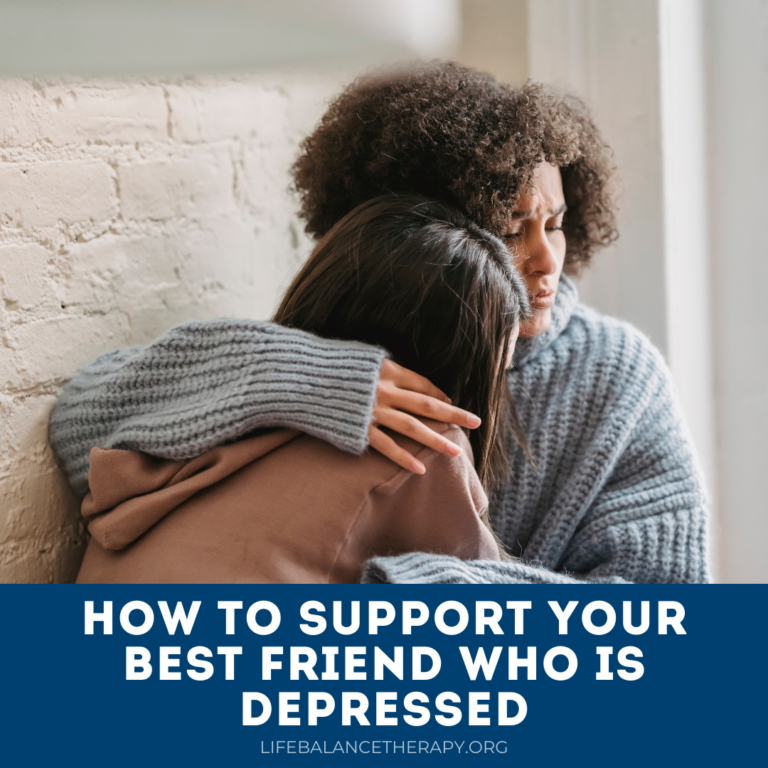 How to Support your Best Friend who is Depressed
